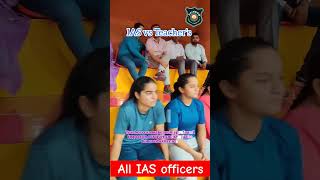 IAS Vs Teachers ias upsc shorts [upl. by Phio]