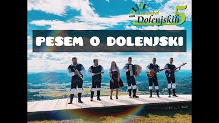 Dolenjskih 5  Pesem o Dolenjski Official video [upl. by Bliss]