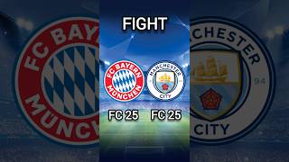 Bayern Munich FC 25 🆚 Manchester City FC 25 🔥😈 shorts football fifa [upl. by Eatnahc850]