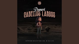 Popurri Cabellos Largos [upl. by Floeter]