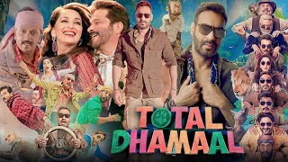 Total Dhamaal Full Movie  Ajay Devgn  Anil Kapoor  Madhuri Dixit  Riteish D  Review amp Facts HD [upl. by Naitirb786]