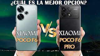 Poco F6 5G VS Poco F6 PRO 5G  ¿Cuál es la mejor opción [upl. by Leela]