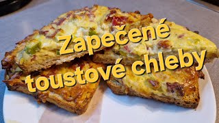 Rychlé zapečené toasty 👌Máš toustový chleba [upl. by Rento421]