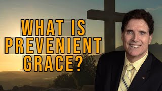 Prevenient Grace  Explained By Wesleyan Scholar Kenneth Collins [upl. by Laoj]