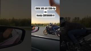 BMW 340 st4 1200hpvsHonda CBR1000RRR [upl. by Diarmit]