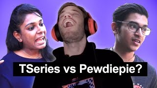 What do Indians think of Tseries vs Pewdiepie [upl. by Lovash]