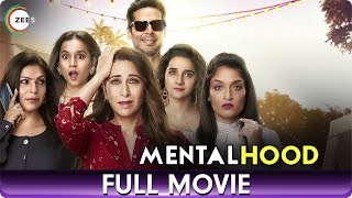 Mentalhood मेंटलहूड  Comedy Hindi Full Movie  Karisma Kapoor Tillotama Shome Shilpa Shukla [upl. by Bubb]