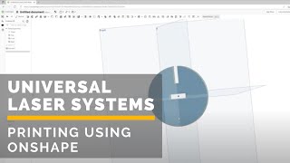 Printing to a Universal Laser System using Onshape [upl. by Jessa]