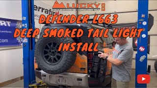 Defender L663 Deep Smoke Tail Light Installation guid [upl. by Lili]