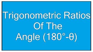 Trigonometric Ratios Of The Angle 180°θ  Maths Trigonometry [upl. by Notlad]