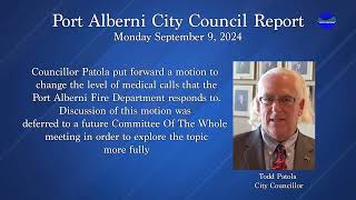 Port Alberni City Council Report September 9 2024 [upl. by Oirramaj909]