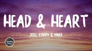 Joel Corry amp MNEK  Head amp Heart Lyrics [upl. by Ananna695]