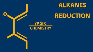 ALKANES2 REDUCTION [upl. by Elleira]