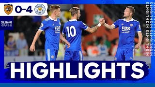 Highlights  Hull City 0 Leicester City 4  Pre Season 2022 [upl. by Kalina]