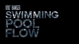 Kriz Banger aus Luxemburg  Swimming Pool Flow [upl. by Moselle]