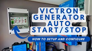 How I Setup a Victron Cerbo GX to Auto Start Stop My Onan Generator [upl. by Sofia645]