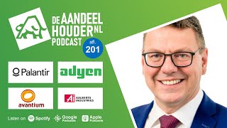 Adyen Alfen Ahold Aalberts Palantir en Trump  DeAandeelhouder Podcast Afl 201 [upl. by Ymorej]