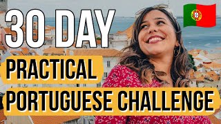 European Portuguese Speaking Challenge  30 Days 30 Phrases [upl. by Sivraj]