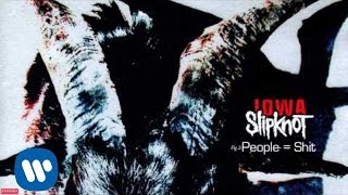 Slipknot  People  Shit Audio [upl. by Eugilegna]