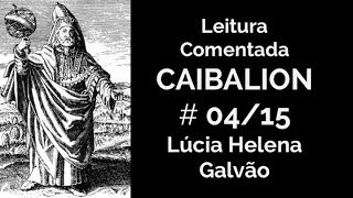 O CAIBALION cap 4  O Todo  Lúcia Helena Galvão [upl. by Ocirne]