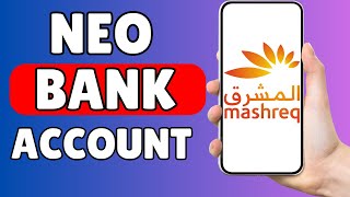 How to Open Mashreq Bank Zero Balance Account Online  create mashreq neo account [upl. by Pennebaker804]