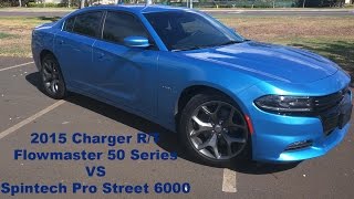 2015 Charger RT  Flowmaster 50 Series vs Spintech Pro Street 6000 [upl. by Neesay]