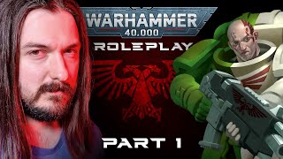 WARHAMMER 40k Roleplay ep1 Ancient Enemies [upl. by Astra]