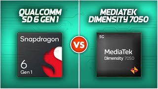 Snapdragon 6 Gen 1 vs Dimensity 7050 🤔  Kaun Better Hai  Dimensity 7050 vs Snapdragon 6 Gen 1🤔 [upl. by Knowlton622]