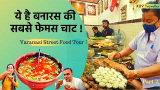 varanasi famous food place  kashi famous chaat  best tamatar chaat ever  XUV Traveller  Part2 [upl. by Ylrebmek]