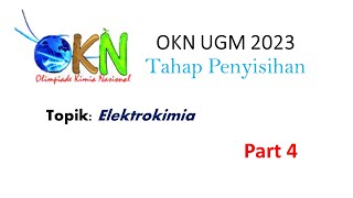 Pembahasan soal OKN UGM 2023 Part 4  Elektrokimia [upl. by Sidwell]