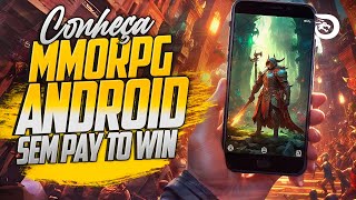 MMORPG para ANDROIDiOS GRATUITOS E SEM PAY TO WIN [upl. by Inahpets]