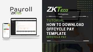 ZKPayroll  Offcycle Pay  How to Download Template [upl. by Ledniahs]