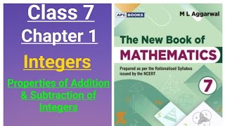 class 7 maths New ml aggarwal chapter 1 Integers Properties of addition amp subtraction of Integers [upl. by Yates]