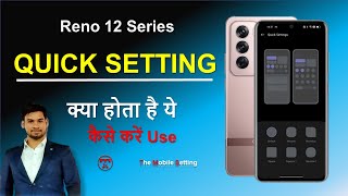 Quick setting OPPO Reno 12 Pro  How to work  Quick setting  Oppo Reno 12 Pro [upl. by Rus]