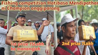 Fishing competition 15Lakh Hatibasa Mendipathar North Garo hills Meghalaya date 02102024 [upl. by Pozzy]