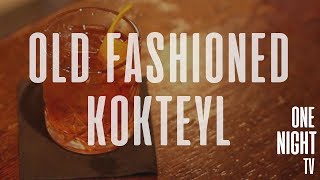 OneNight Kokteyl  Old Fashioned Kokteyl Tarifi [upl. by Eirised769]