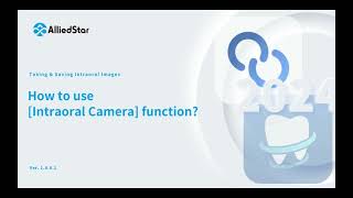 Intraoral Camera functionAlliedstar IOS [upl. by Rafaelof142]