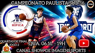 AOVIVO  CAMPEONATO PAULISTA U16 HÃPICA 51 X 52 RIO CLARO  061124  JG 2  QUARTAS DE FINAL [upl. by Ag]