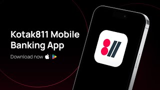 Introducing the New Kotak811 Mobile Banking App  Kotak811  SmoothBanking [upl. by Nahtad]