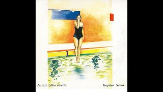 Kapitan Nemo – Jeszcze Tylko ChwilaPoland 1989Synthpop Electronic [upl. by Paddy]