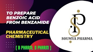 To prepare benzoic acid from benzamidepharmaceuticalchemistry bpharm dpharm bscnursing mpharm [upl. by Martelle]