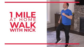 1 Mile At Home Walk with Nick  Walking Workout [upl. by Samal462]