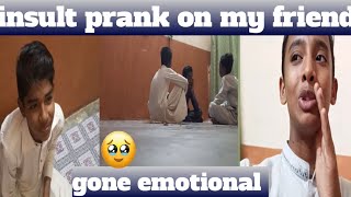 insult prank on my friend prank gone wrong emotional ho gaya DuckyBhai MrBeast MRINDIANHACKER [upl. by Antonia]