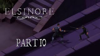 Elsinore Lets Play Gameplay  part 10  Gaining Leverage  PC ENG Commentary [upl. by My]