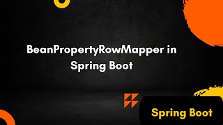 BeanPropertyRowMapper in Spring Boot [upl. by Illah]