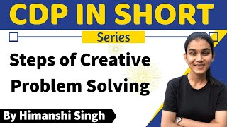 4 Steps of Creative Problem Solving for CTET KVS DSSSB MPTET BSTET2020 [upl. by Roarke348]