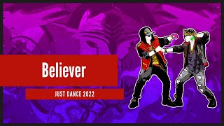 Just Dance 2022  Believer [upl. by Hopkins]