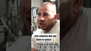 Este culturista dice que Cbum no ganará gym fitness culturismo bodybuilding [upl. by Noella749]