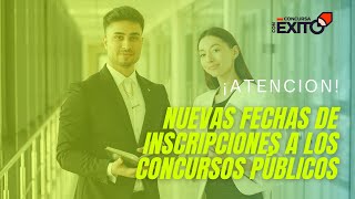 ¡Atención Nuevas Fechas De Inscripciones A Los Concursos Públicos [upl. by Yblek]