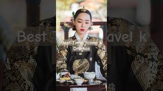 TOP 5 Time Travel K Dramas to watch [upl. by Lasser194]